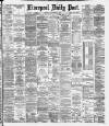 Liverpool Daily Post Thursday 11 September 1884 Page 1