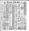 Liverpool Daily Post Wednesday 21 January 1885 Page 1