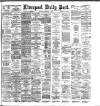 Liverpool Daily Post Saturday 07 February 1885 Page 1