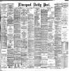 Liverpool Daily Post Tuesday 24 February 1885 Page 1