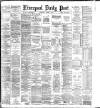 Liverpool Daily Post Wednesday 11 March 1885 Page 1