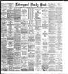Liverpool Daily Post Wednesday 29 April 1885 Page 1