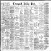 Liverpool Daily Post Thursday 02 April 1885 Page 1