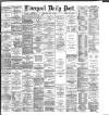 Liverpool Daily Post Wednesday 27 May 1885 Page 1