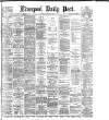 Liverpool Daily Post Saturday 13 June 1885 Page 1