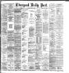 Liverpool Daily Post Friday 26 June 1885 Page 1