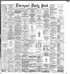 Liverpool Daily Post Wednesday 15 July 1885 Page 1