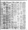 Liverpool Daily Post Thursday 13 August 1885 Page 1