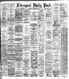 Liverpool Daily Post Wednesday 17 February 1886 Page 1