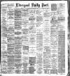 Liverpool Daily Post Wednesday 24 February 1886 Page 1