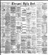 Liverpool Daily Post Wednesday 17 March 1886 Page 1