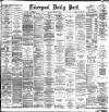 Liverpool Daily Post Monday 29 March 1886 Page 1