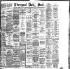 Liverpool Daily Post Wednesday 21 April 1886 Page 1