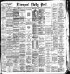 Liverpool Daily Post Saturday 01 May 1886 Page 1