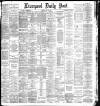 Liverpool Daily Post Monday 24 May 1886 Page 1
