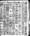 Liverpool Daily Post Friday 16 July 1886 Page 1