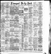 Liverpool Daily Post Wednesday 06 October 1886 Page 1