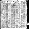 Liverpool Daily Post Monday 28 February 1887 Page 1