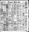 Liverpool Daily Post Monday 14 March 1887 Page 1