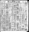 Liverpool Daily Post Saturday 07 May 1887 Page 1