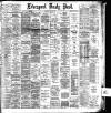 Liverpool Daily Post Saturday 14 May 1887 Page 1