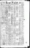 Liverpool Daily Post Tuesday 01 November 1887 Page 1