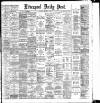Liverpool Daily Post Saturday 10 December 1887 Page 1