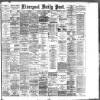 Liverpool Daily Post Saturday 28 January 1888 Page 1