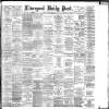 Liverpool Daily Post Monday 02 April 1888 Page 1