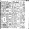 Liverpool Daily Post Friday 06 April 1888 Page 1