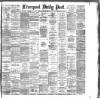 Liverpool Daily Post Friday 20 April 1888 Page 1