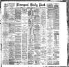 Liverpool Daily Post Wednesday 02 May 1888 Page 1