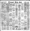 Liverpool Daily Post Monday 14 May 1888 Page 1