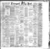 Liverpool Daily Post Thursday 24 May 1888 Page 1