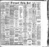 Liverpool Daily Post Tuesday 05 June 1888 Page 1