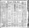 Liverpool Daily Post Saturday 09 June 1888 Page 1