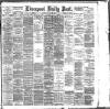 Liverpool Daily Post Saturday 25 August 1888 Page 1