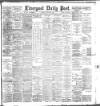 Liverpool Daily Post Thursday 30 August 1888 Page 1