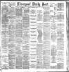 Liverpool Daily Post Monday 03 September 1888 Page 1