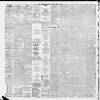 Liverpool Daily Post Saturday 02 March 1889 Page 4