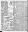 Liverpool Daily Post Friday 15 March 1889 Page 4