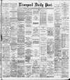 Liverpool Daily Post Friday 29 March 1889 Page 1