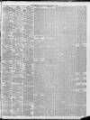 Liverpool Daily Post Tuesday 23 April 1889 Page 3