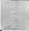 Liverpool Daily Post Saturday 22 June 1889 Page 6