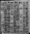 Liverpool Daily Post Thursday 11 July 1889 Page 1
