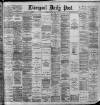 Liverpool Daily Post Friday 12 July 1889 Page 1