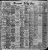 Liverpool Daily Post Friday 19 July 1889 Page 1