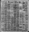 Liverpool Daily Post Monday 19 August 1889 Page 1