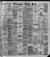 Liverpool Daily Post Friday 13 September 1889 Page 1