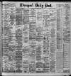 Liverpool Daily Post Wednesday 30 October 1889 Page 1